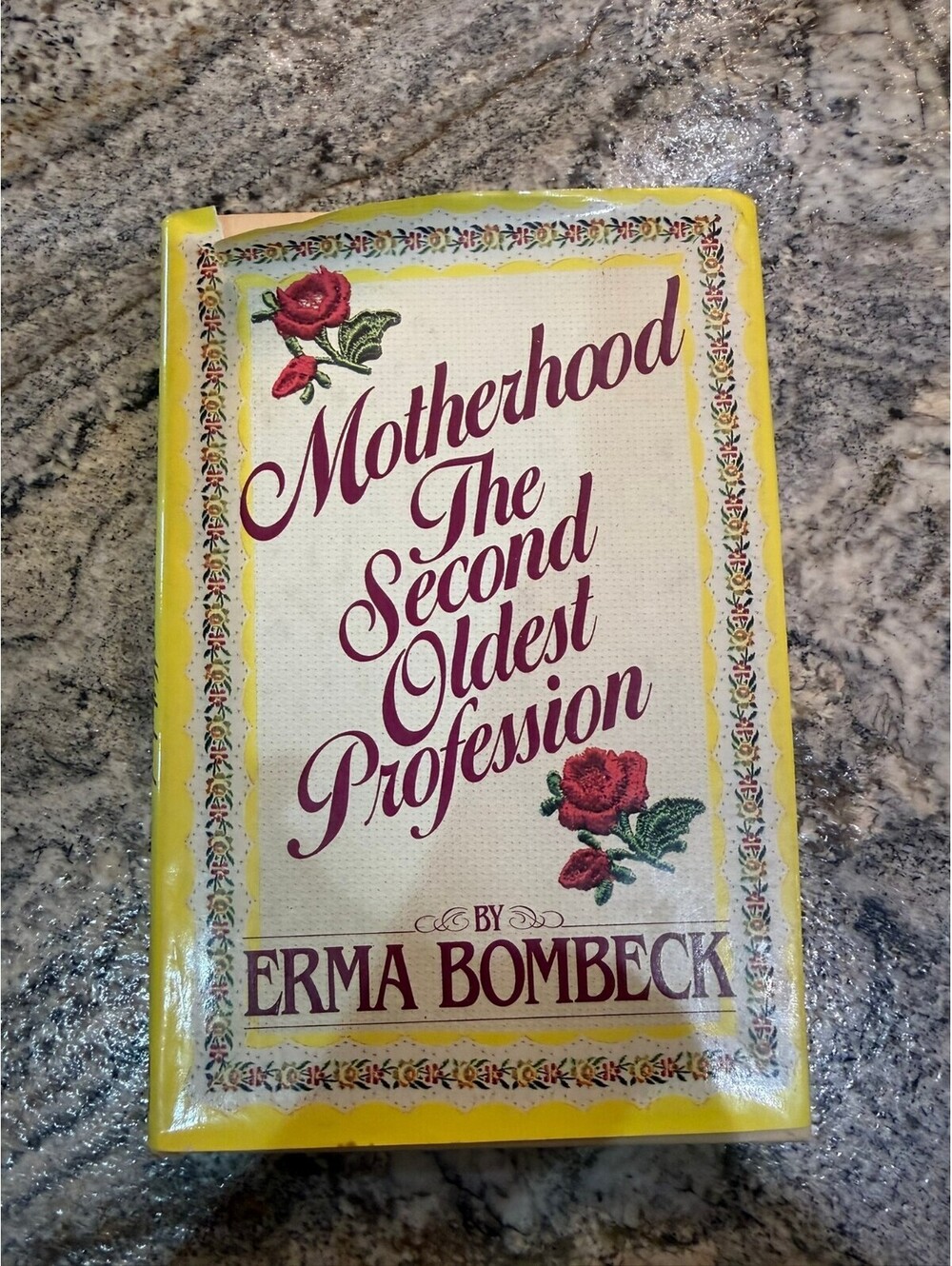 Motherhood The Second Oldest Profession by Erma Bombeck - Hardcover Book